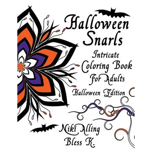 Halloween Snarls: Intricate Coloring Book For Adults - Paperback