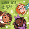 Beautiful, Unique and Talented - Paperback