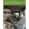 U.S. Marines in Iraq, 2003: Combat Service Support During Operation Iraqi Freedom: U.S. Marines in the Global War on Terrorism - Paperback