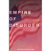 The Empire of Disorder - Paperback