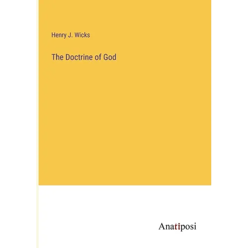 The Doctrine of God - Paperback