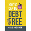You Too Can Be Debt Free - Paperback
