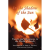 In The Shadow of The Sun: Travels and Adventures in the World of Hotels - Paperback