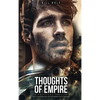 Thoughts of Empire: A Political Thriller Geo Conspiracies and Boardroom Scheming - Hardcover