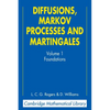 Diffusions, Markov Processes, and Martingales: Volume 1, Foundations - Paperback
