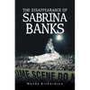 The Disappearance of Sabrina Banks - Paperback