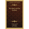 The Shark And The Sardines - Hardcover