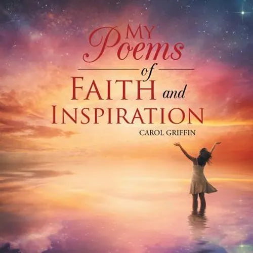 My Poems of Faith and Inspiration - Paperback