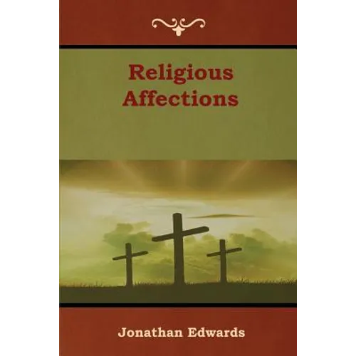 Religious Affections - Paperback