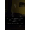 Real Ghost Pictures 2011 - 2012 - 2013: User Submitted Ghost Pictures From All Over The World!! - Paperback