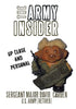 The Army Insider: Up Close and Personal - Hardcover