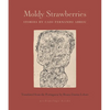 Moldy Strawberries: Stories - Paperback