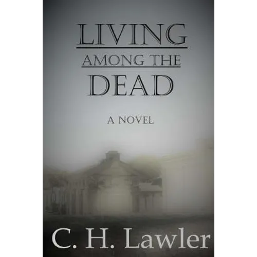 Living Among the Dead - Paperback