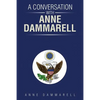 A Conversation with Anne Dammarell - Paperback