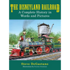 The Disneyland Railroad: A Complete History in Words and Pictures - Hardcover