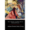 Mary's Meadow, and Other Tales of Fields and Flowers - Paperback