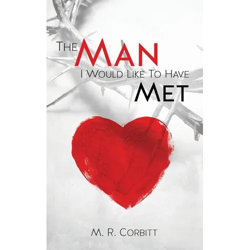 The Man I Would Liked to Have Met - Paperback