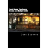 Small Home, Tiny House: Budget, Design, Estimate, and Secure Your Best Price - Paperback