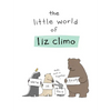 The Little World of Liz Climo - Hardcover
