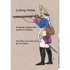 Ludwig Hirdes, A Hessian Soldier Who Settled In America - Hardcover