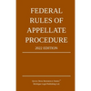 Federal Rules of Appellate Procedure; 2022 Edition: With Appendix of Length Limits and Official Forms - Paperback