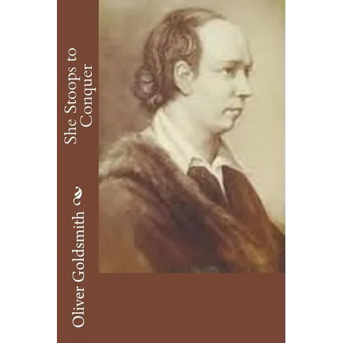 She Stoops to Conquer - Paperback