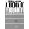 A Theory of Personality: The Psychology of Personal Constructs - Paperback