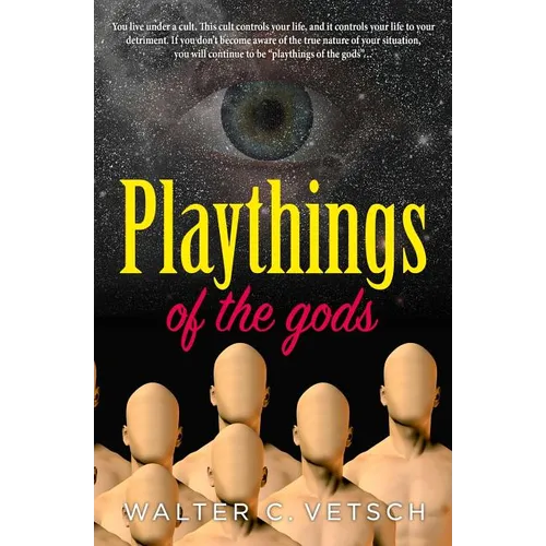 Playthings of the gods: Essays & Novels - Paperback