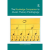 The Routledge Companion to Music Theory Pedagogy - Paperback