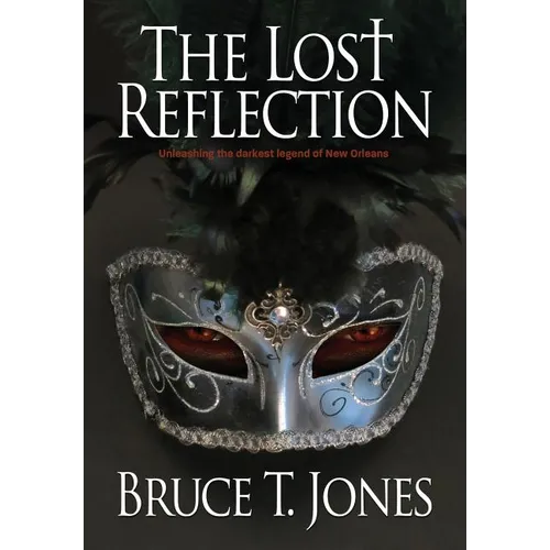 The Lost Reflection - Hardcover