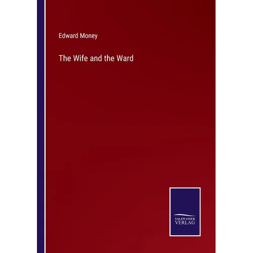 The Wife and the Ward - Paperback