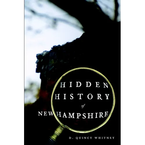 Hidden History of New Hampshire - Paperback