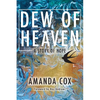 Dew of Heaven: A Story of Hope - Paperback