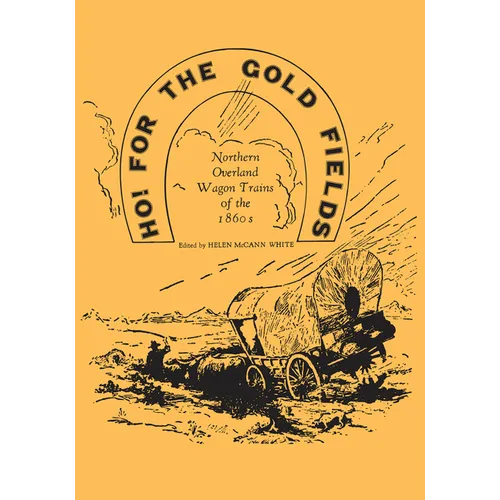 Ho for the Gold Fields - Paperback