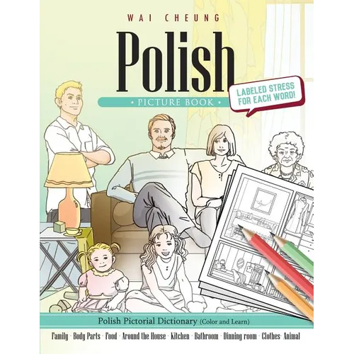 Polish Picture Book: Polish Pictorial Dictionary (Color and Learn) - Paperback