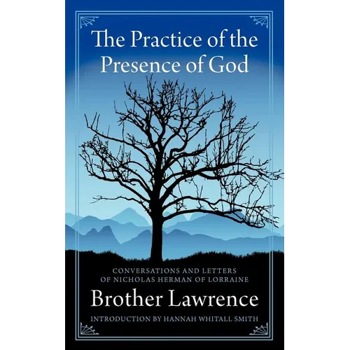 The Practice of the Presence of God - Paperback