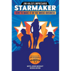 Starmaker: HOW TO MAKE IT IN THE MUSIC BUSINESS 2nd Edition - Paperback