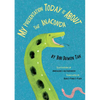 My Presentation Today Is about the Anaconda - Hardcover