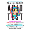 Acid Test: Lsd, Ecstasy, and the Power to Heal - Paperback