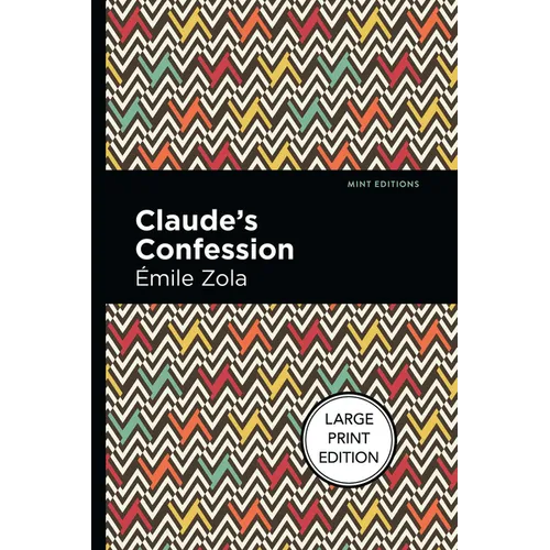 Claude's Confession: Large Print Edition - Paperback