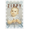 A Girl Named Zippy: Growing Up Small in Mooreland, Indiana - Paperback