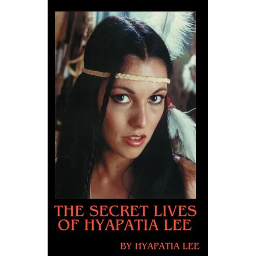 The Secret Lives of Hyapatia Lee - Paperback