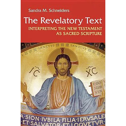 Revelatory Text: Interpreting the New Testament as Sacred Scripture - Paperback