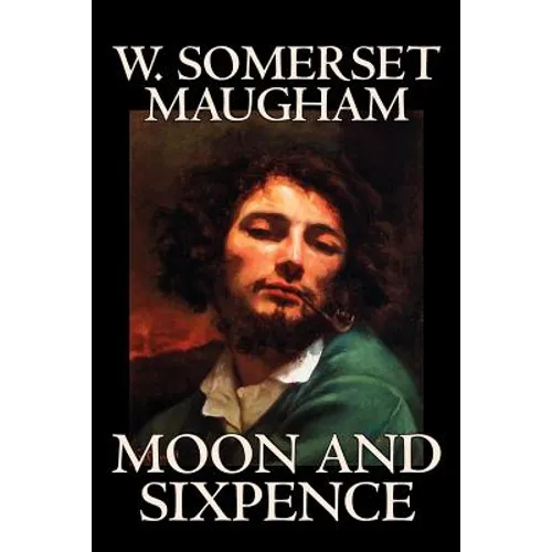 Moon and Sixpence by W. Somerset Maugham, Fiction, Classics - Paperback