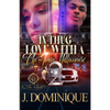 In Thug Love With A Chi-Town Millionaire 2 - Paperback