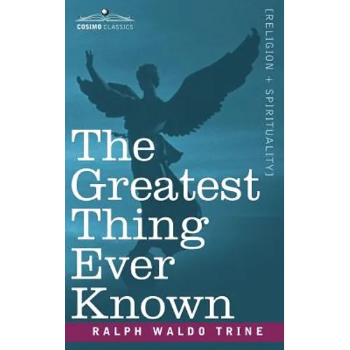 The Greatest Thing Ever Known - Paperback