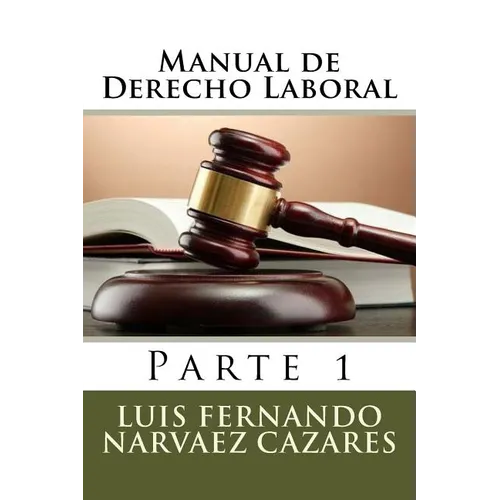Derecho Laboral: Parte 1 - Paperback