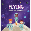 Flying across the Universe - Hardcover