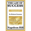 The Law of Success: The Original Success Philosophy Behind Think and Grow Rich - Hardcover