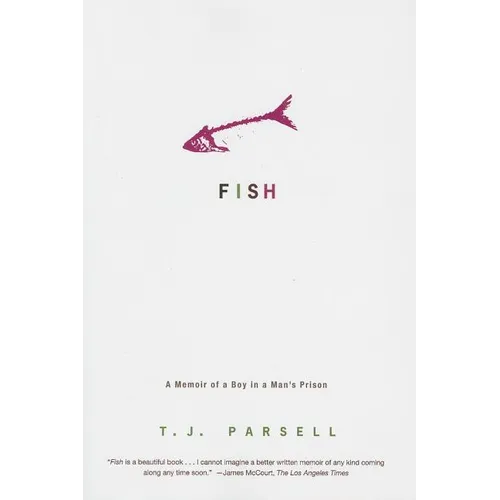 Fish: A Memoir of a Boy in Man's Prison - Paperback